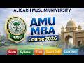 AMU MBA Admission Process 2026 | Exam Date, Seats, Syllabus, Fees | @UniversityWorld