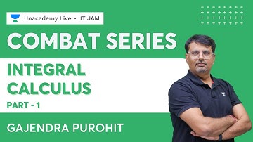 Combat Series | Integral Calculus | Part 1 | IIT JAM | Gajendra Purohit
