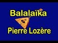 Balalaka de pierre lozre