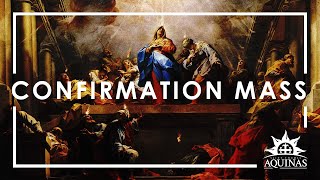 Confirmation Mass | 04/24/21 @ 10am
