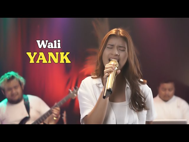 YANK - WALI | Cover by Nabila Maharani with NM Boys class=