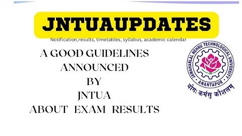 JNTUA//A GOOD NEWS ABOUT EXAM RESULTS DONT MISS IT .OFFICAL NOTIFICATION IN DISCRIPTION