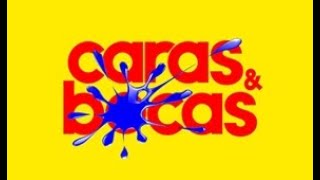 Caras & Bocas (Chicas) letra completa