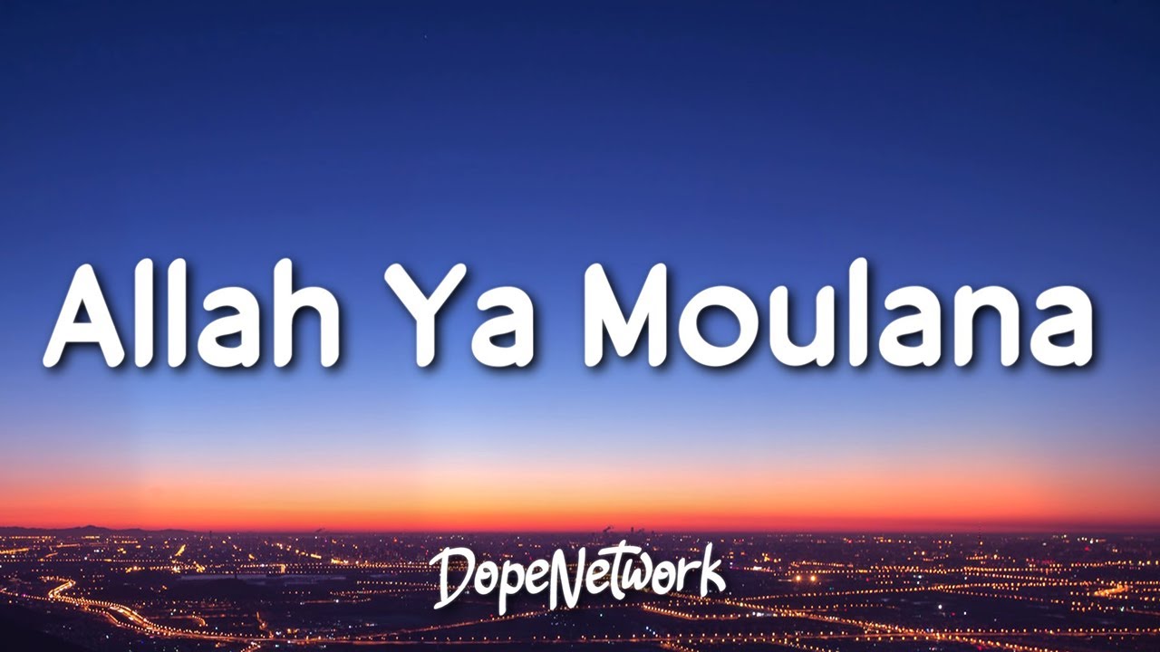 ⁣Maher Zain - Allah Ya Moulana (Lyrics) | ماهر زين - الله يا مولانا