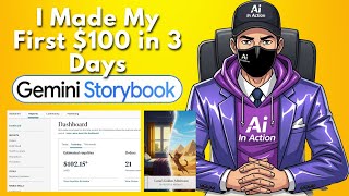 Gemini Storybook: I Made My First $100 with AI Books on Amazon KDP in 3 Days (Complete Tutorial)