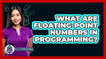 What Are Floating-point Numbers In Programming? - Next LVL Programming