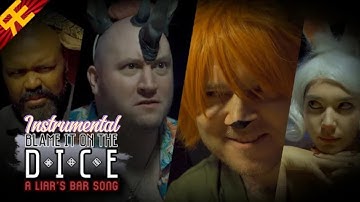 Instrumental for Blame It On The Dice: A Liar