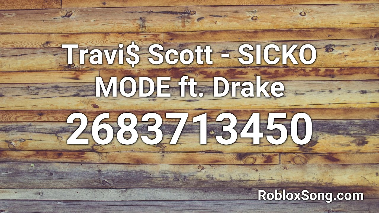 Roblox Music Code For Sicko Mode