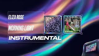 Eliza Rose - Morning Light (Instrumental)