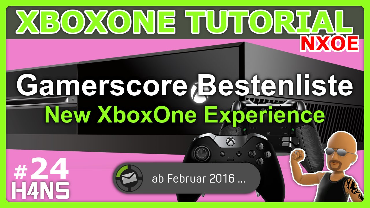 Gamerscore Bestenliste XBOX ONE Tutorial NXOE 24 YouTube