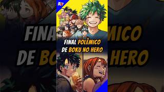 O final de Boku no Hero foi mesmo um DESASTRE? #anime #curiosidades