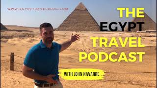 Episode 19: Interview with local photographer Ahmed Wahba of VisitEgypt - THE EGYPT TRAVEL PODCAST