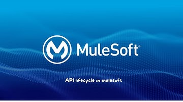 05 - API lifecycle in mulesoft |#MuleSoft #Mule4 #mulesofttraining