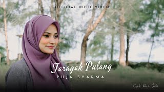 Taragak Pulang - Puja Syarma (Official Music Video)