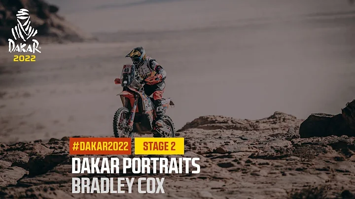 Dakar Portraits - Bradley Cox - Stage 2 - #Dakar2022