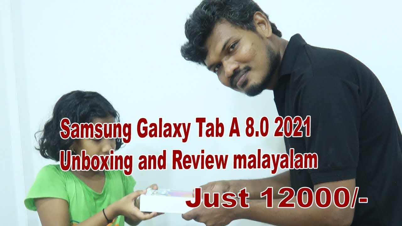 Samsung Galaxy Tab A 8 0 21 Unboxing And Review Malayalam Foodntravelbysk