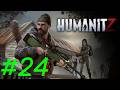 HumanitZ #24 | Wir passen nicht auf und werden gebissen!