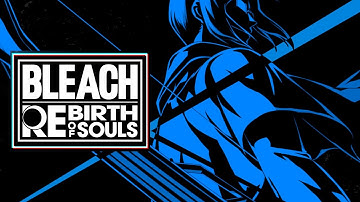 Online and Offline Menu Theme | Bleach Rebirth of Souls