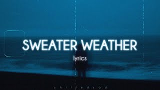 Xo Sad – ‌sweater weather Lyrics