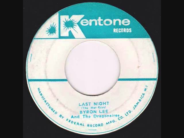 Byron Lee &amp; The Dragonaires - Last Night - YouTube