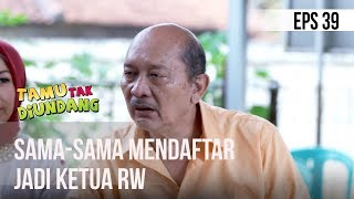 Download lagu TAMU TAK DIUNDANG - SAMA SAMA MENDAFTAR JADI KETUA RT  [13 MARET 2019]