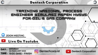 Training Nasional Process Engineer Simulasi Aspen Hysys for Oil u0026 Gas Company