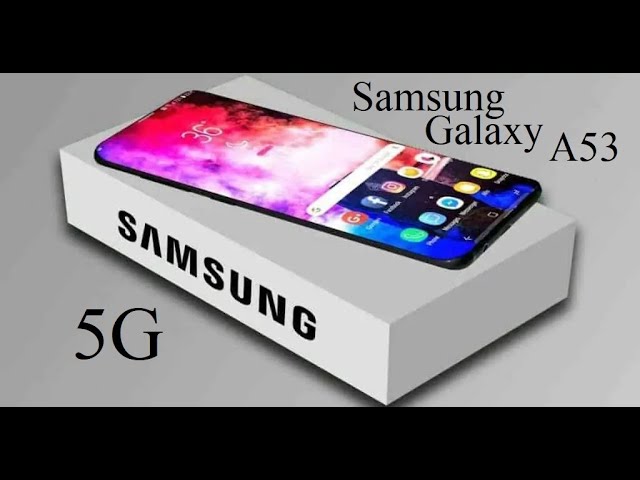 Samsung Galaxy A53 leaked 2021 I Samsung galaxy A53 I Samsung A53 
