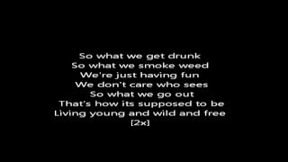 Wiz Khalifa & Snoop Dogg ft. Bruno Mars - Young, Wild & Free (LYRICS)