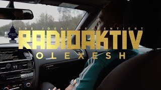 Olexesh - ROLEXESH / RADIOAKTIV Album Ansage