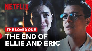 Ellie Rejects Eric’s Marriage Proposal | The Loved One | Netflix Philippines