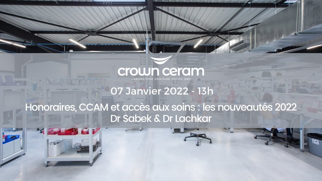 Une pause Crownnectée : honoraires, CCAM et accès aux soins, les nouveautés 2022