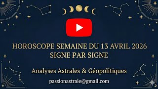 Weekly Horoscope for April 13, 2026: Sign by Sign