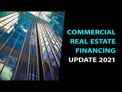 Commercial Real Estate Loan Financing 2021 - One Year Into COVID: What Lawyers Need to Know Commercial Real Estate Loan Financing 2021 - One Year Into COVID: What Lawyers Need to Know