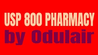 USP 800 PHARMACY by OdulairMobileMedical 1,547 views 4 years ago 1 minute, 58 seconds