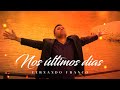 Nos ltimos dias  fernando franco  clipe oficial