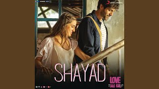 Shayad (From "Love Aaj Kal") screenshot 3