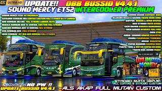 UPDATE BUSSID V4.4.1 !! OBB BUSSID V4.4.1 TERBARU SOUND MERCY INTERCOOLER GRAFIK ETS2 SUPER HD 4K