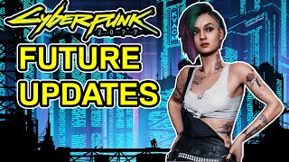 Will New Cyberpunk 2077 Updates ONLY Fix Bugs & Glitches OR Add New Features? (Cyberpunk Patch 1.1?)