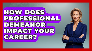 How Does Professional Demeanor Impact Your Career? - Modern Manager Toolbox