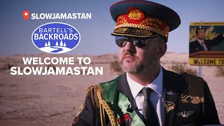 A visit to the new "micronation" of Slowjamastan | Bartell's Backroads