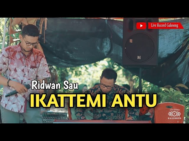 Ridwan Sau - Ikattemi Antu (Ashari Cover) class=