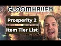 Gloomhaven - Prosperity 2 Item Tier List
