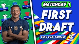 EURO 2024 Fantasy | MY FIRST DRAFT TEAM | Strategy for Matchday 1