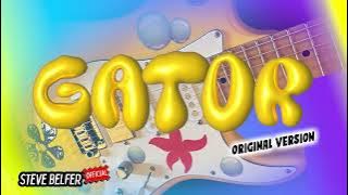 Gator (original Version)