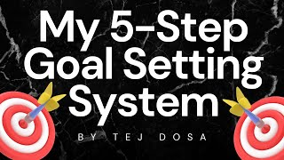 How To Achieve Any Goal (My System)