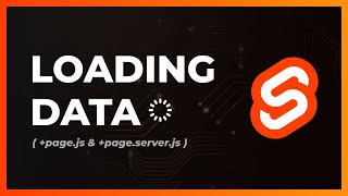 Loading Data in SvelteKit ( page.js &  page.server.js)