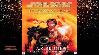 Star Wars (10 BBY): CH01 THE PARADISE SNARE: Han Solo Trilogy Vol.1 | Unabridged Cinematic Audiobook screenshot 3