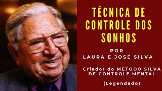 TÉCNICA DE CONTROLE DO SONHOS por José Silva do Método do Controle Mental. Vídeo #5