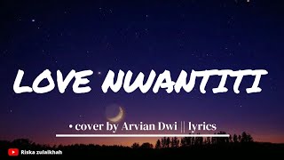 Love nwantiti - Ckay • cover by Arvian Dwi || lirik | viral tiktok Resimi