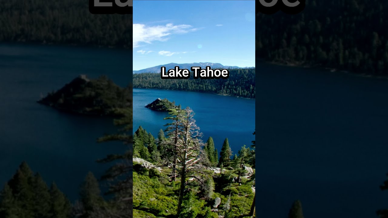 Lake Tahoe - One of the most beautiful places!